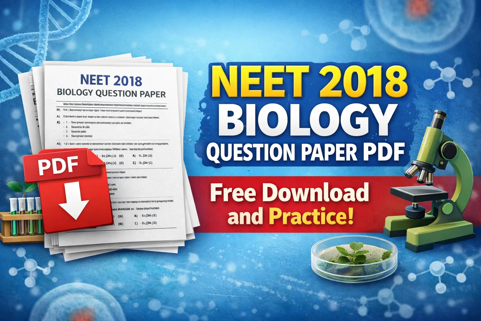 NEET 2018 Biology Question Paper PDF: Free Download and Practice
